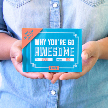 Why You're So Awesome Fill in the Love® Book