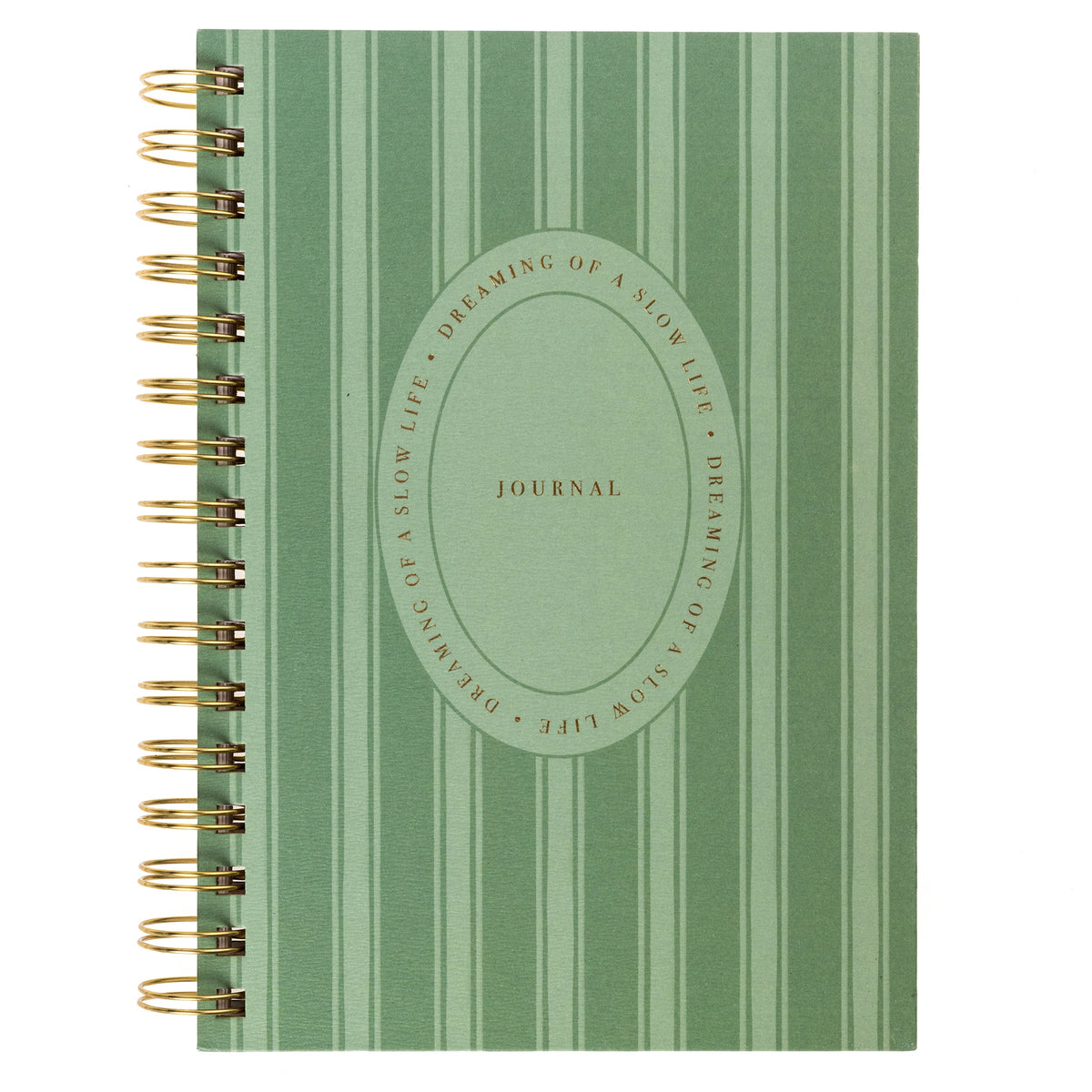 Cottage Stripe Everyday Journal, A green striped spiral-bound journal with a gold foil oval reading Dreaming of a Slow Life and Journal on the cover.