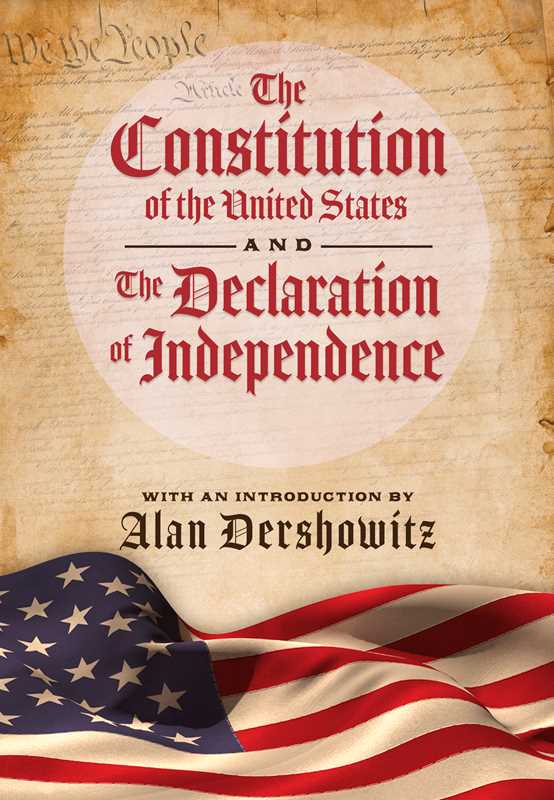 Constitution of the United States and The Declaration of Independence