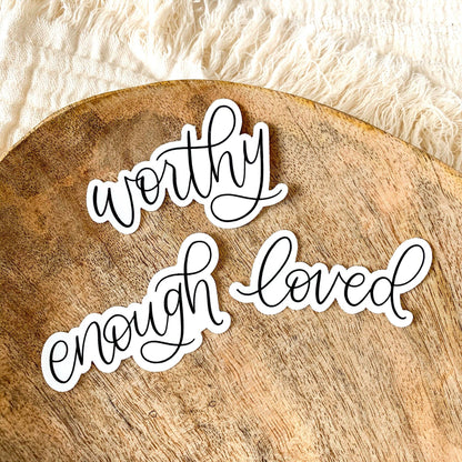 Loved Quote Sticker