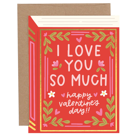 I Love You So Much Valentine Greeting Card