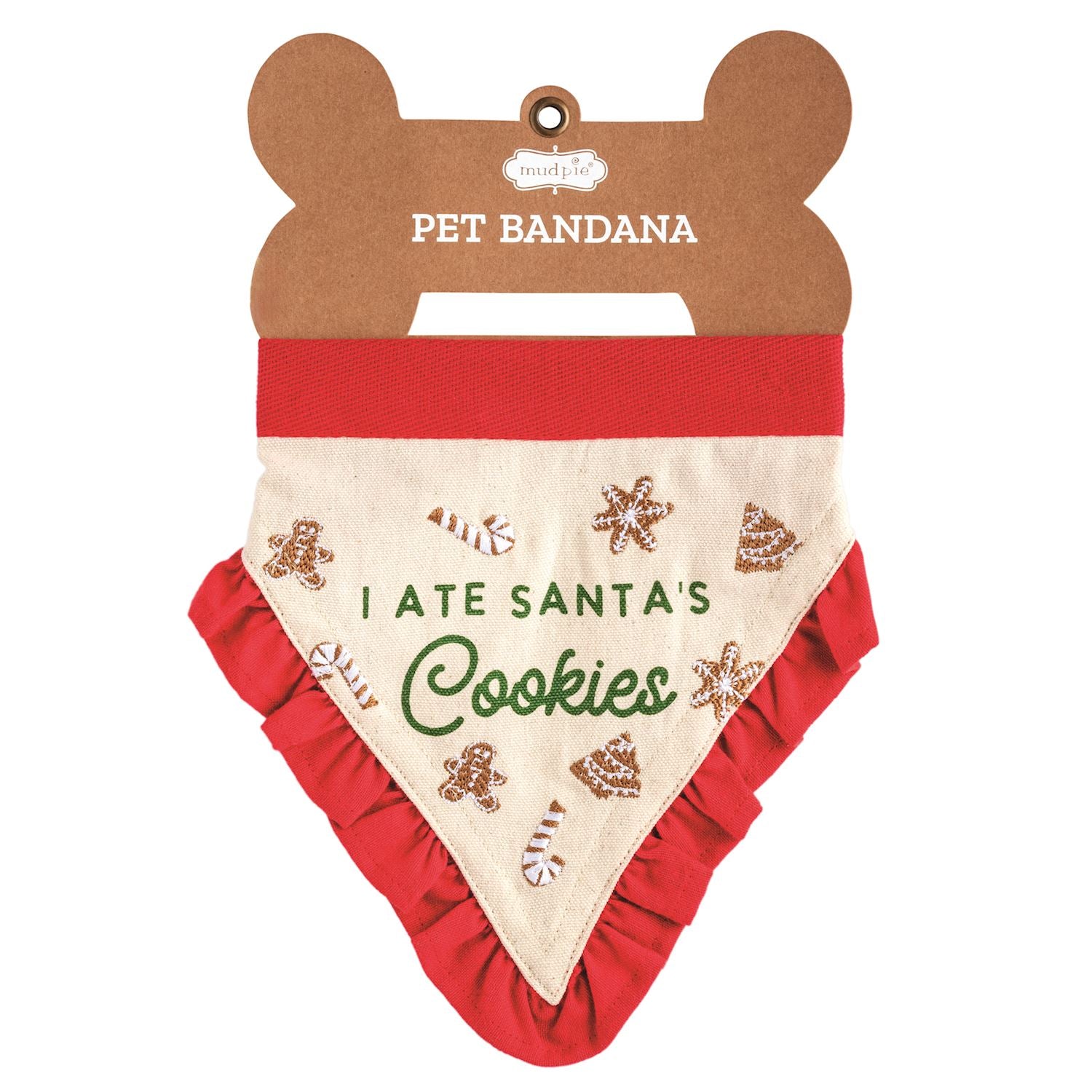 I Ate Santa's Cookies Pet Bandana, A cream canvas pet bandana with a red ruffle edge and red top strap, embroidered I Ate Santa's Cookies with gingerbread men and candy canes, shown on a bone shaped kraft card.