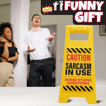 Sarcasm In Use Caution Sign for Desk