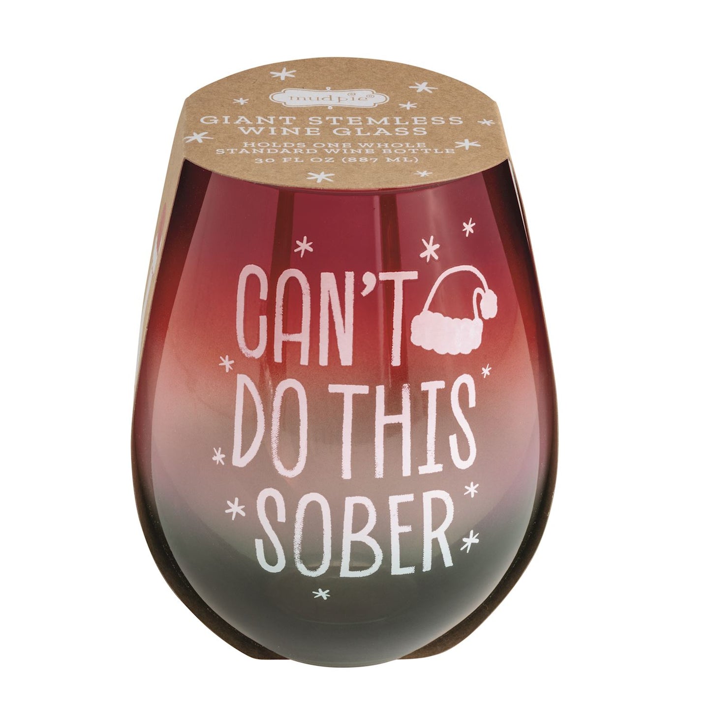 Can't Do This Sober Giant Stemless Wine Glass, 30 Ounce, An oversized stemless wine glass shading from deep red to grey, lettered Can't Do This Sober in white with a Santa hat and snowflakes, topped with a kraft label.