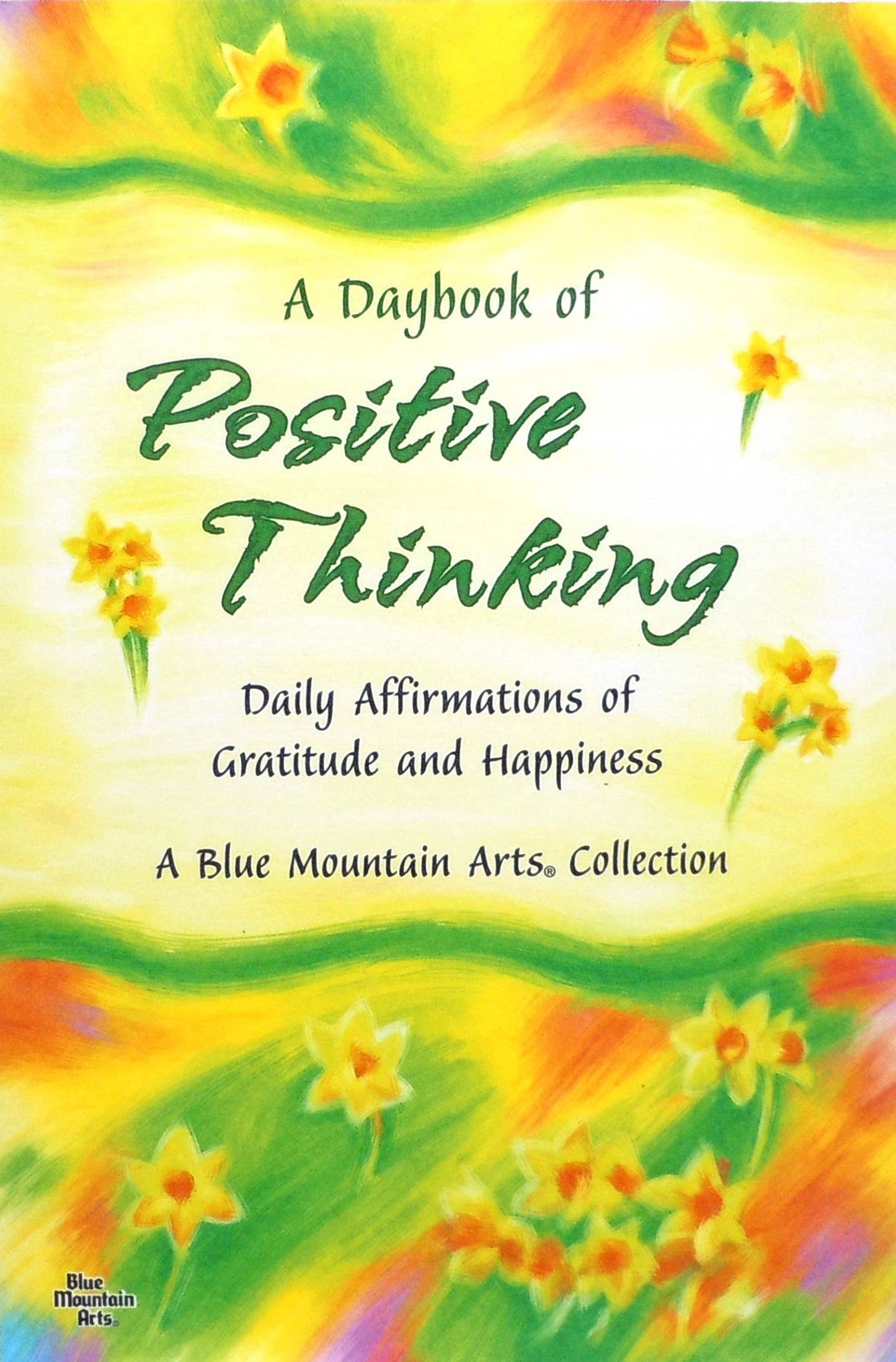 A DAYBOOK OF POSITIVE THINKING