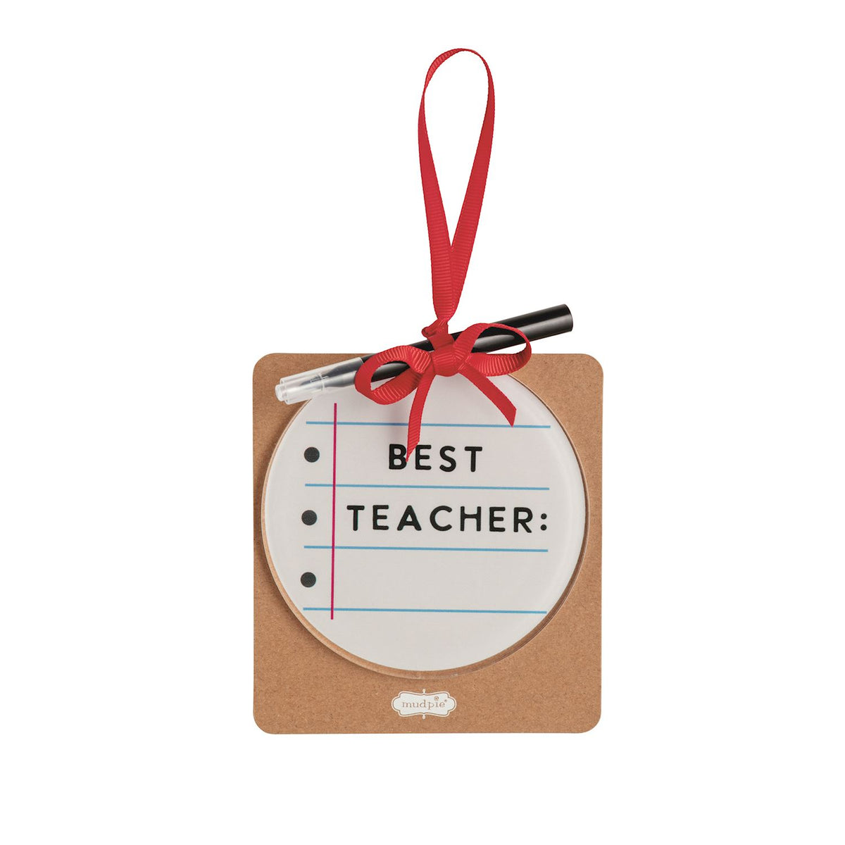 Best Teacher Notebook Acrylic Ornament Set, Round acrylic ornament printed like lined notebook paper with a red margin and three hole punches, reading BEST TEACHER above a blank line, with a red ribbon hanger and a black marker.