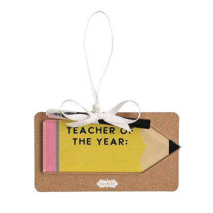 Teacher of the Year Pencil Acrylic Ornament Set, Yellow pencil shaped acrylic ornament with a pink eraser end and a sharpened tip, reading TEACHER OF THE YEAR in black, tied with a white ribbon and packed with a black marker.