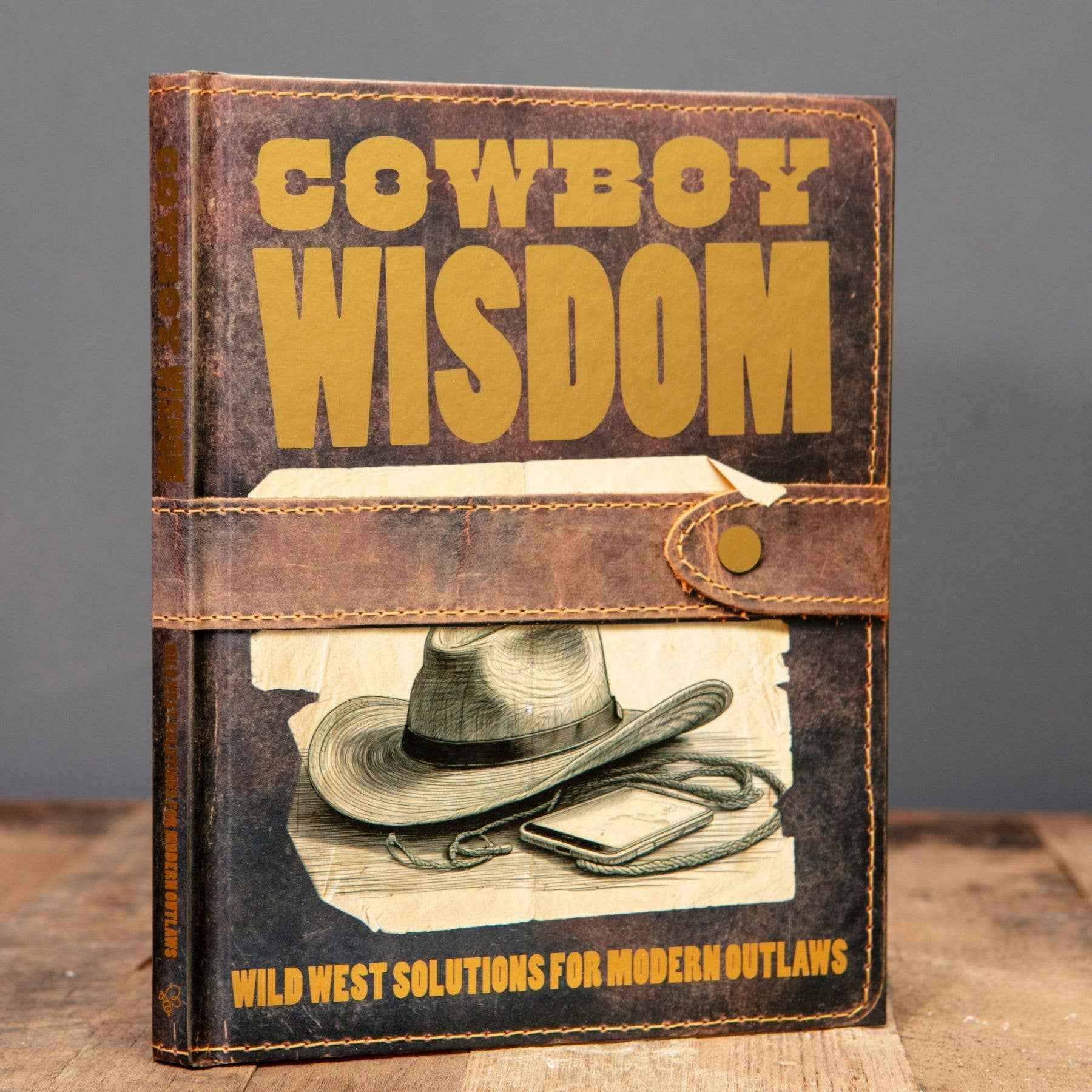 Cowboy Wisdom Gift Book: Wild West Solutions