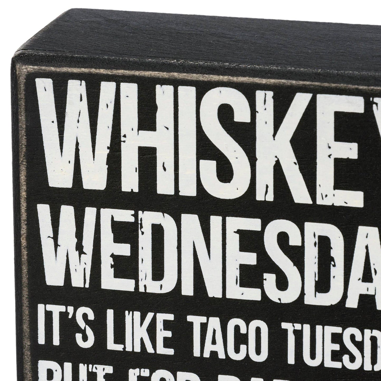 Whiskey Wednesday Sign