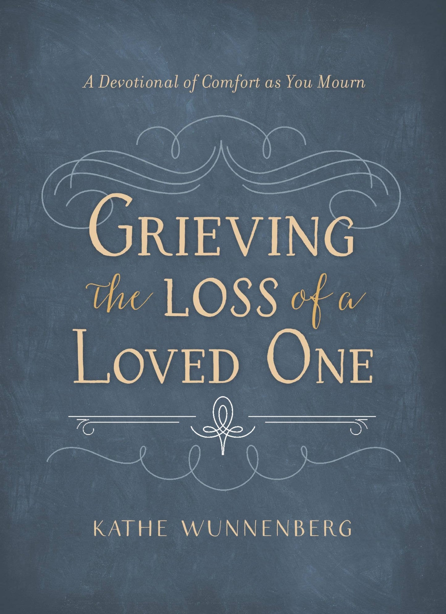 Grieving The Loss Of A Loved One