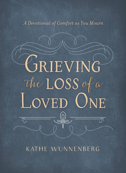 Grieving The Loss Of A Loved One