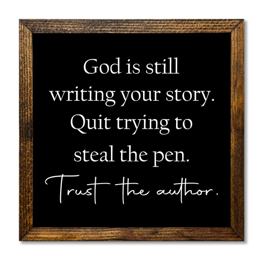 GOD IS STILL WRITING YOUR STORY