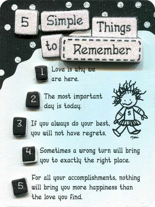 5 SIMPLE THINGS TO REMEMBER