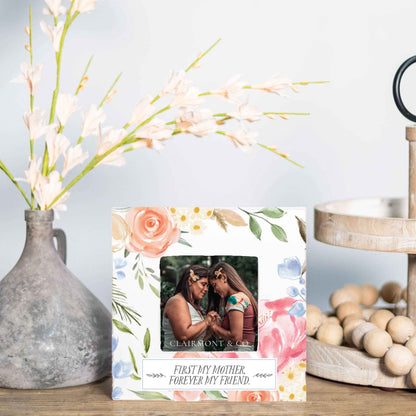 Picture Frame, Gifts For Mom, Mother's Day, First My Mother