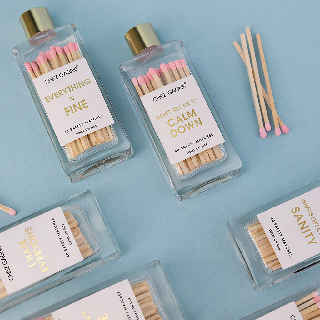 Chez Gagné - Don't Tell Me To Calm Down - Safety Matches - Light Pink