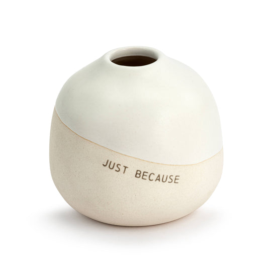 Just Because Vase
