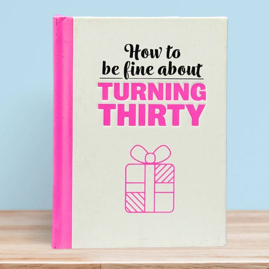 Fine About Turning 30 - Book