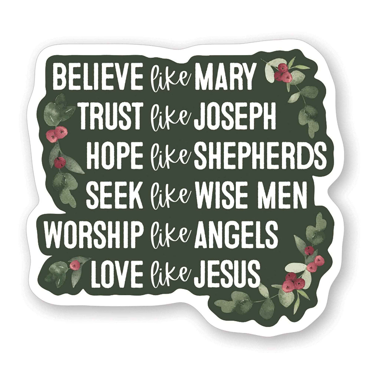 Believe Like Mary - Stickers