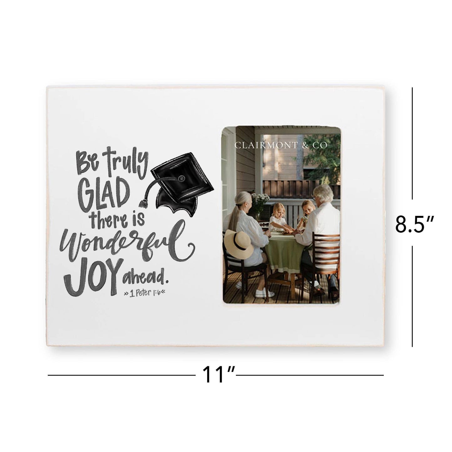 Graduation Be Truly Glad Photo Frame