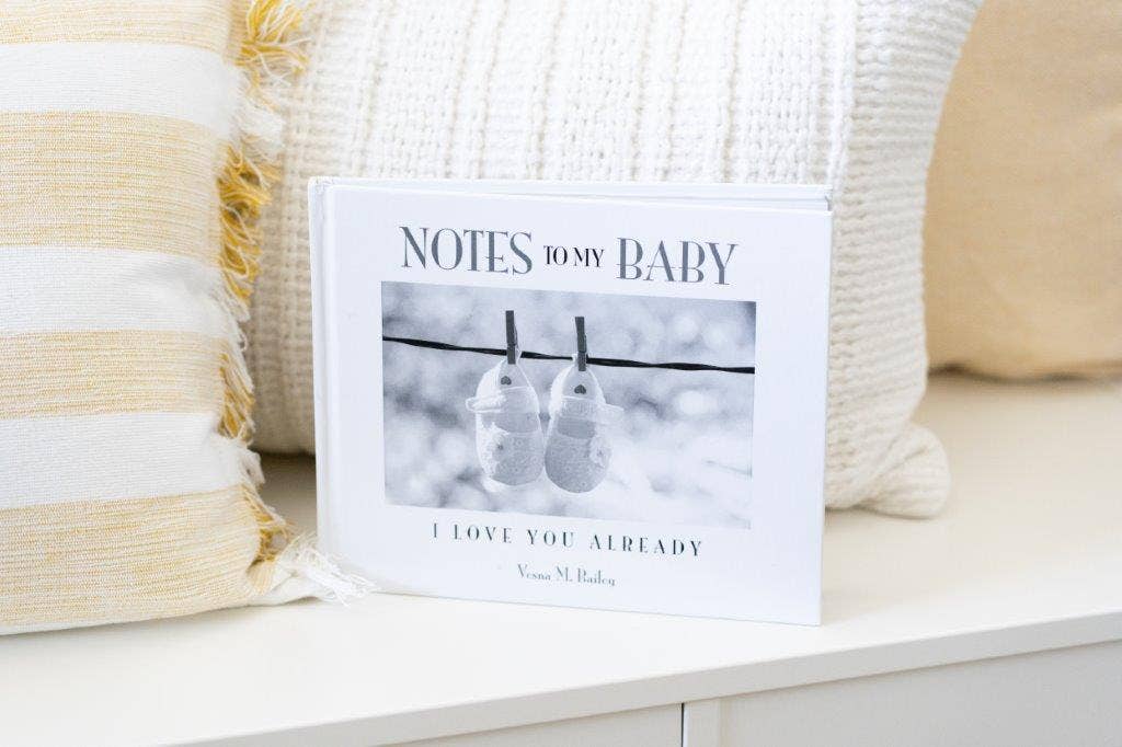 NOTES TO MY BABY by Vesna Bailey