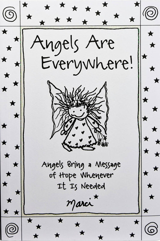 ANGELS ARE EVERYWHERE