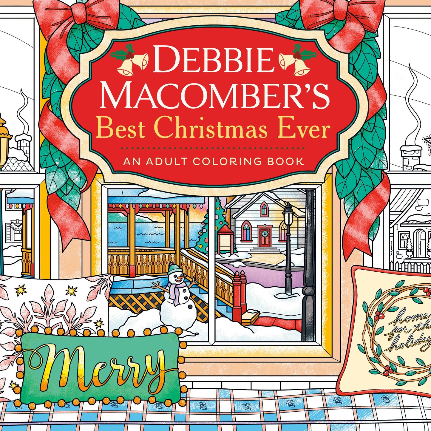Debbie Macomber's Best Christmas EverAn Adult Coloring Book