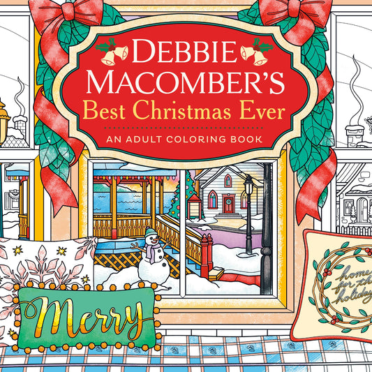 Debbie Macomber's Best Christmas EverAn Adult Coloring Book