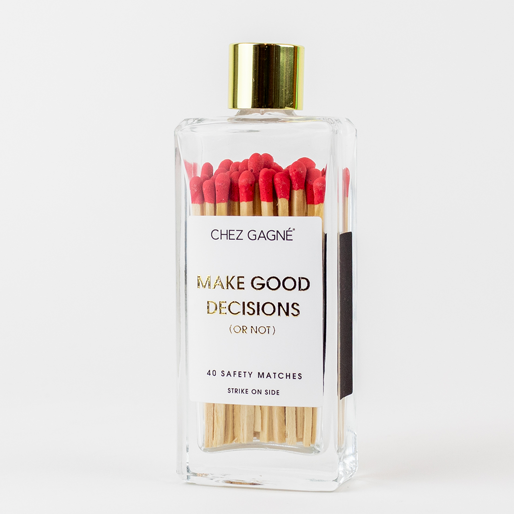 Chez Gagné - Make Good Decisions Or Not -Glass Bottle Safety Matches -Red