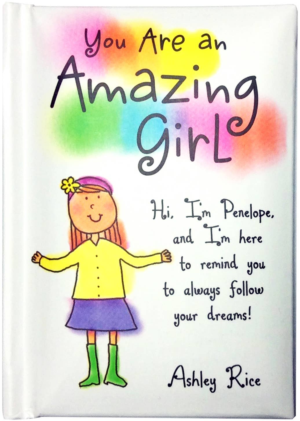 YOU ARE AN AMAZING GIRL