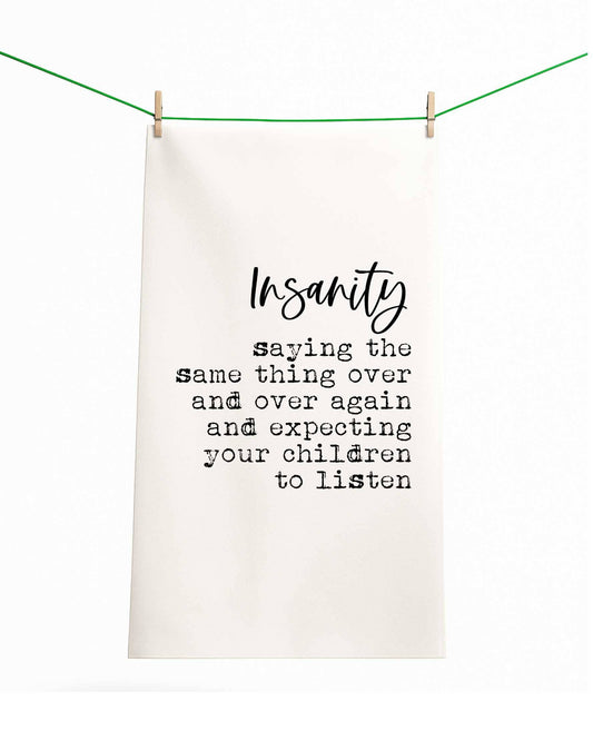 Aspen Lane - *NEW Insanity Children Parenting Funny Towel Gift