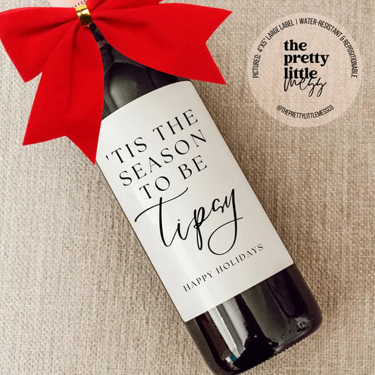 Holiday Wine Label, Christmas Gift, Season To Be Tipsy