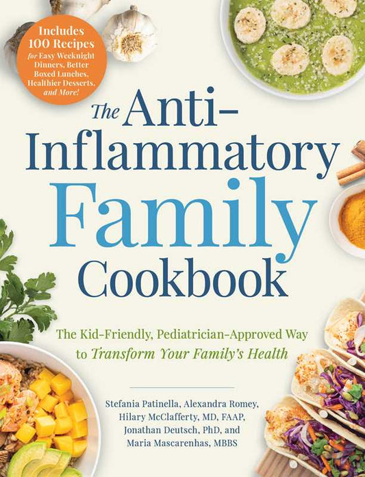 Anti-Inflammatory Family Cookbook by Stefania Patinella