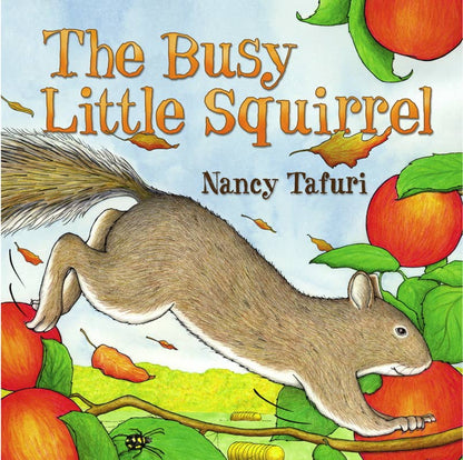 Busy Little Squirrel by Nancy Tafuri
