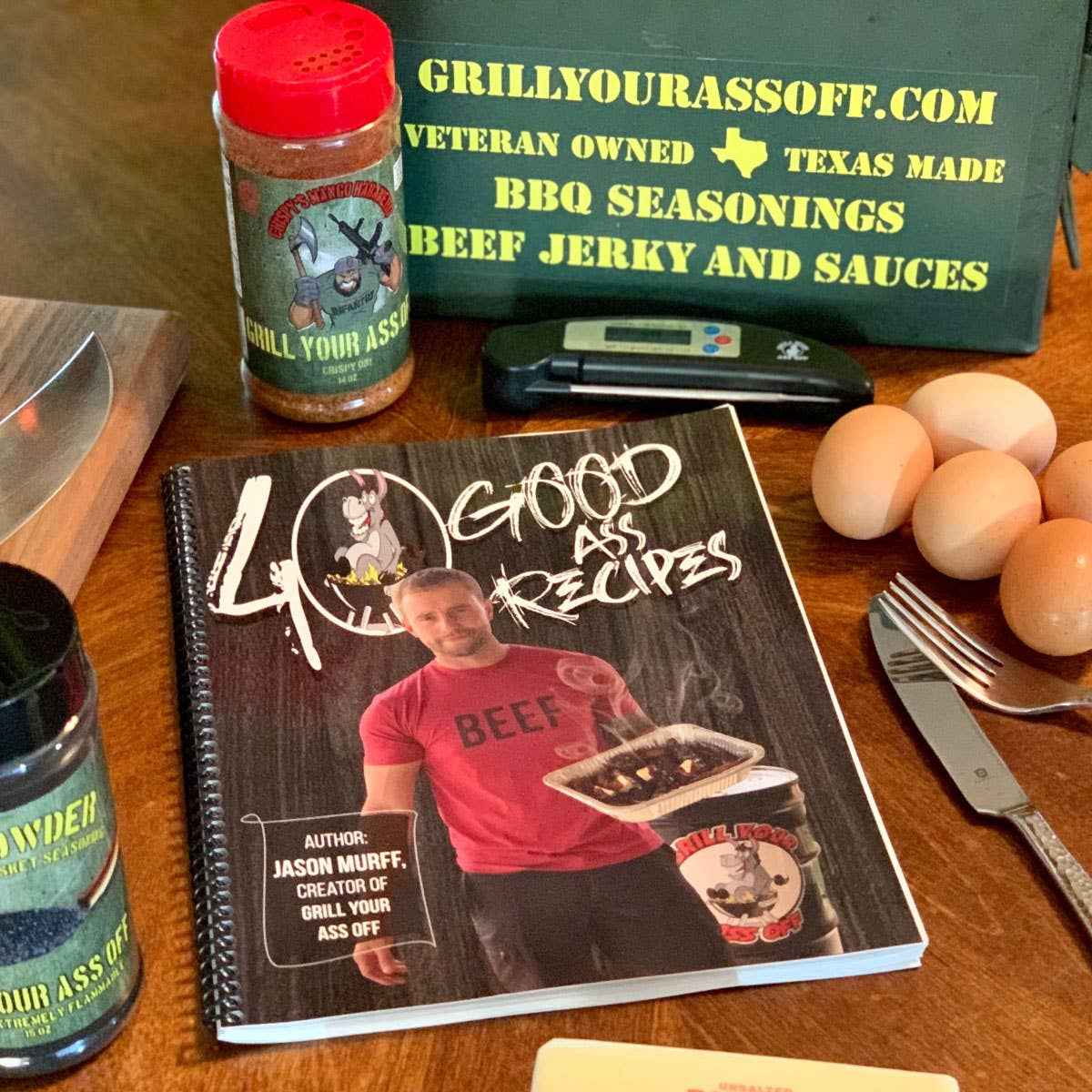 40 Good ASS Recipes ™ Cookbook - Grilling, Baking, BBQ, Fry