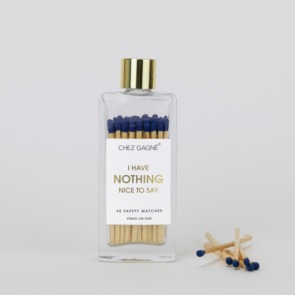 Chez Gagné - I Have Nothing Nice to Say - Safety Matches - Navy