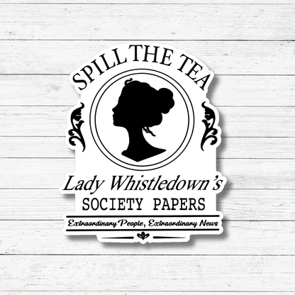 Oily Graphic Creations - Spill the Tea B&W- Bridgerton Stickers/Magnet
