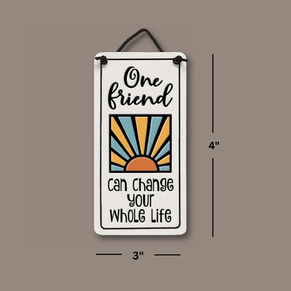 One Friend Magnet