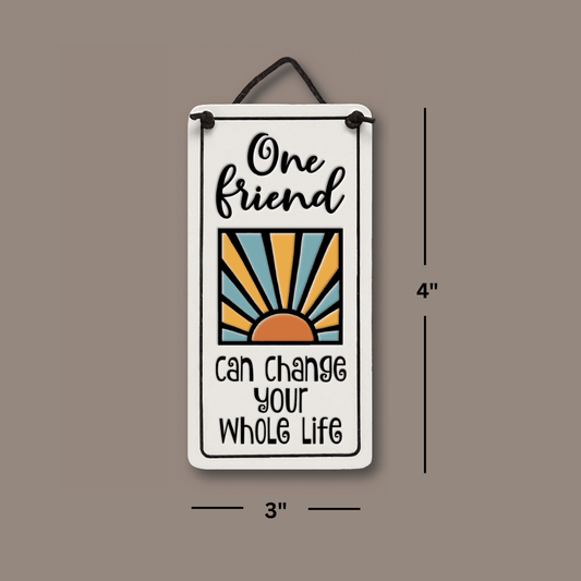 One Friend Magnet