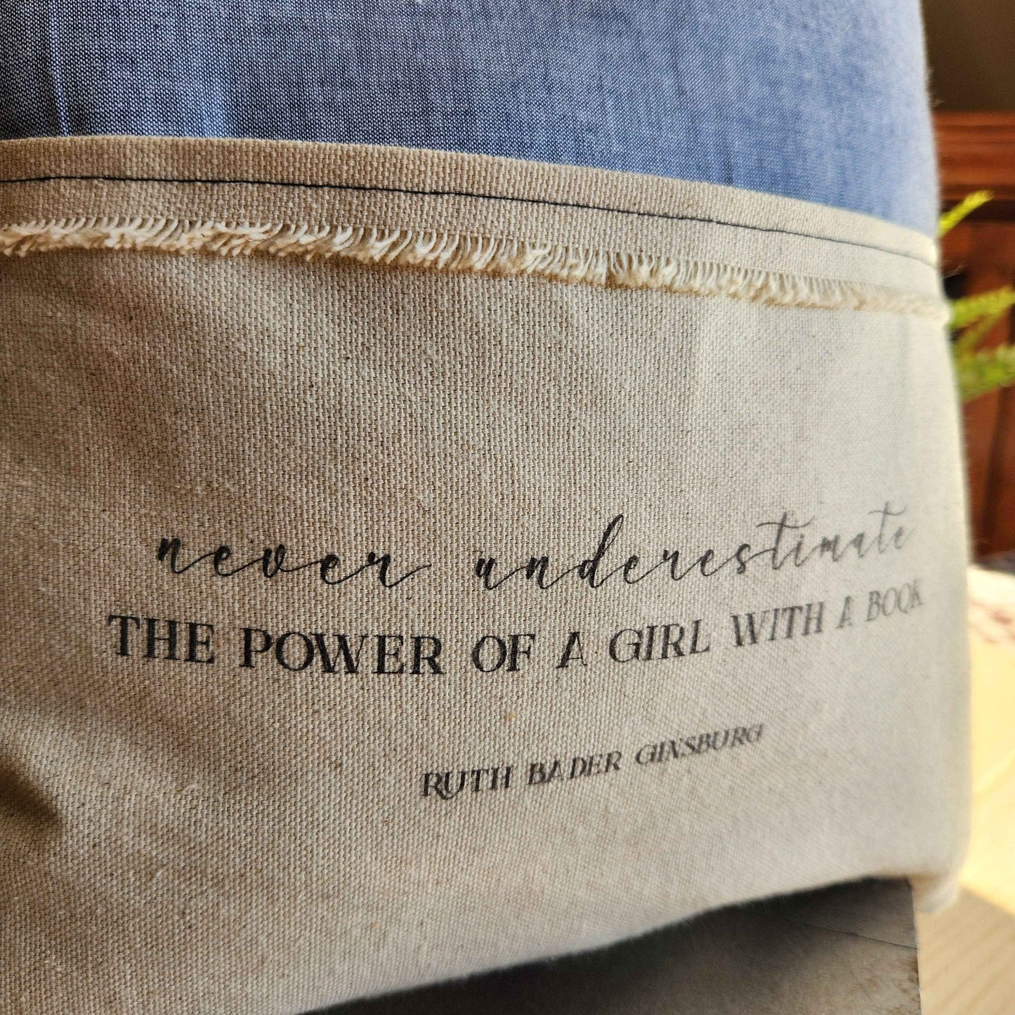 Never Underestimate the Power... Girl, RBG, Reading Pillow