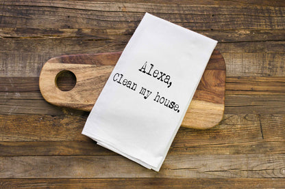 Aspen Lane - Alexa Clean My House funny gift towel flour sack towel