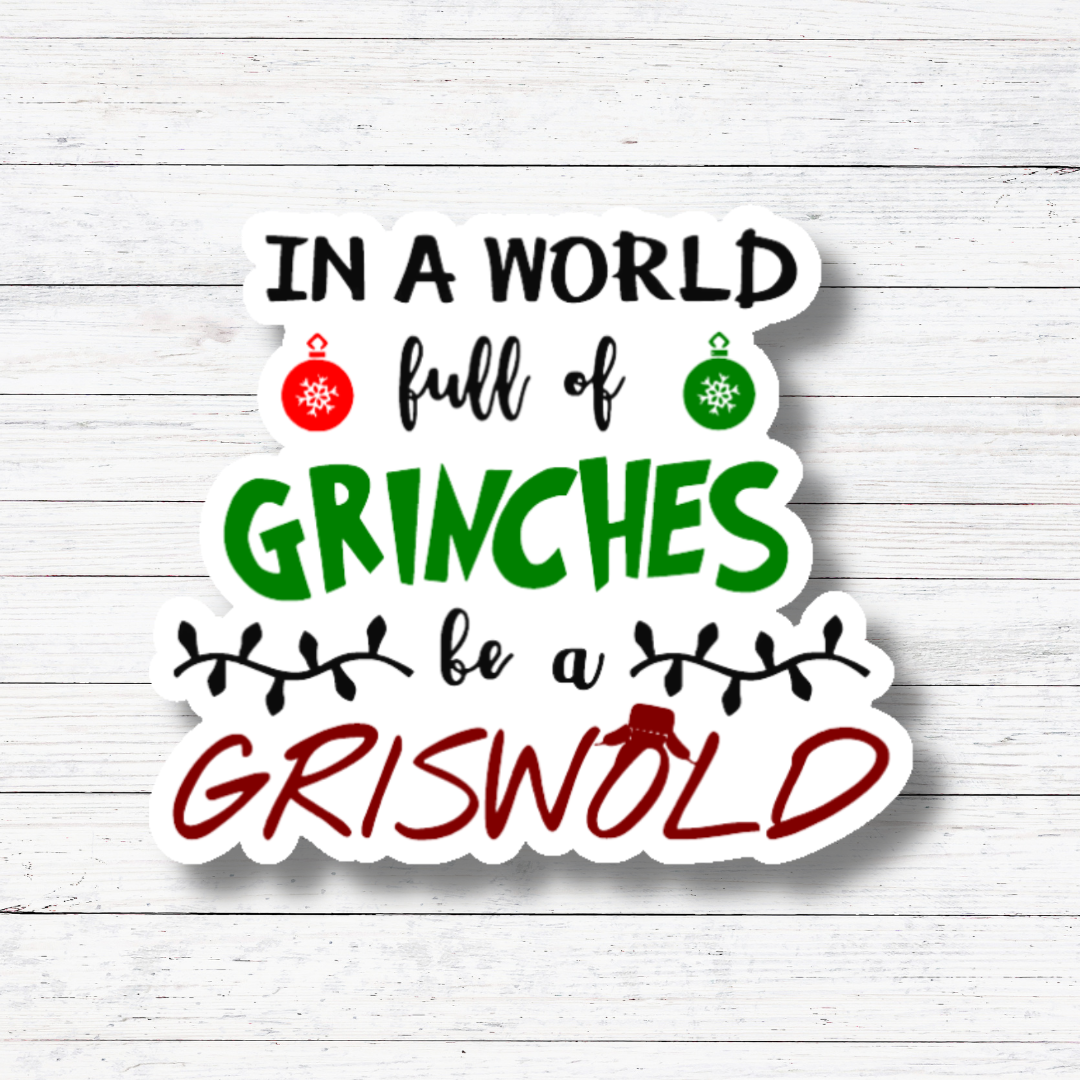 Oily Graphic Creations - Be A Griswold- Christmas Vacation Sticker/Magnet