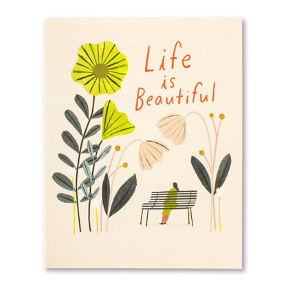 Birthday Card-Life is Beautiful