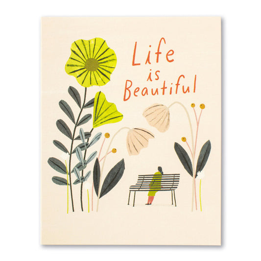Birthday Card-Life is Beautiful