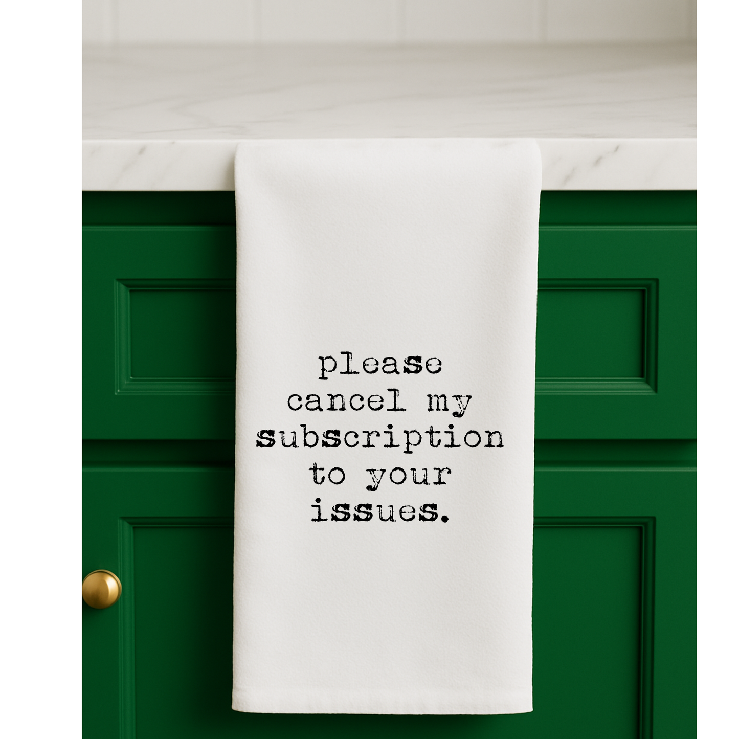 Funny gift towel,  Cancel My Subscription to your issues