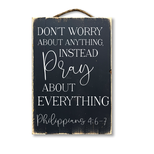 Jarmz Designs - Don't Worry About Anything Pray About Everything