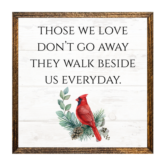 Jarmz Designs - 7"x7" WOOD FRAMED CANVAS SHELF SITTER-WALK BESIDE CARDINAL
