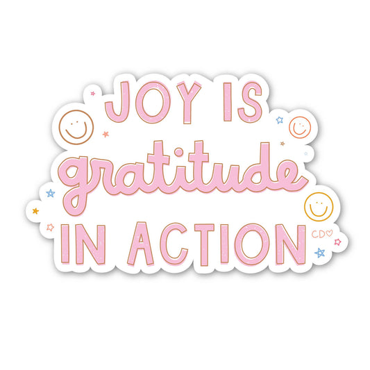 Joy Is Gratitude In Action Decal Sticker