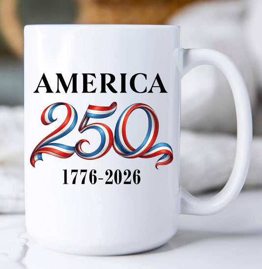 Patriotic Red White Blue 250 Anniversary Coffee Mug