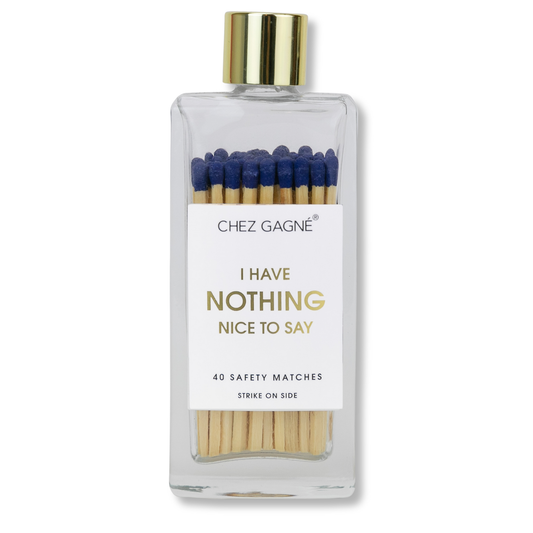 Chez Gagné - I Have Nothing Nice to Say - Safety Matches - Navy
