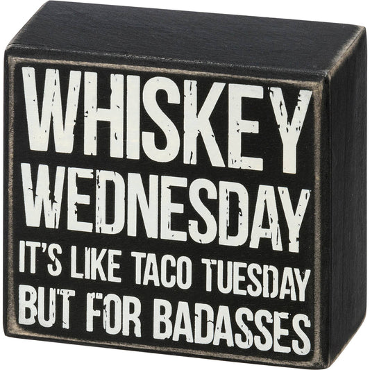 Whiskey Wednesday Sign